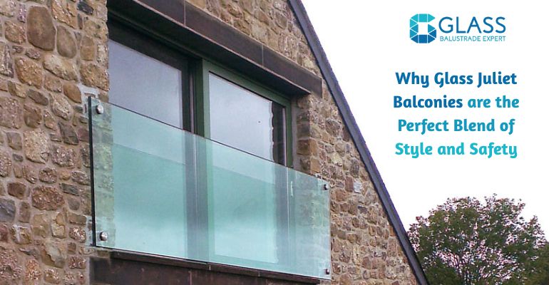Why Glass Juliet Balconies are the Perfect Blend of Style and Safety